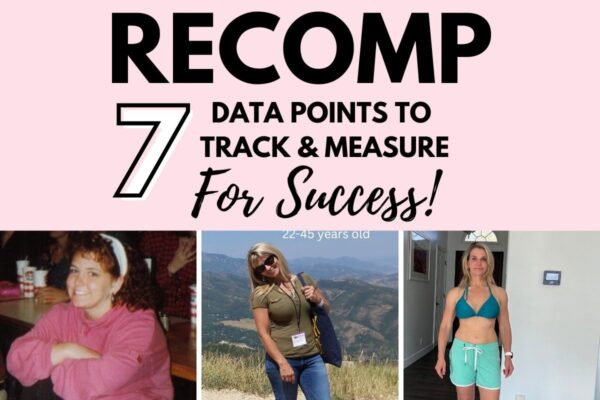 Body Recomp: 7 Data Points to Track & Measure For Success