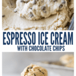 pinterest image for Espresso Ice Cream With Chocolate Chips