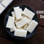 Coconut Burfi Recipe | Nariyal barfi