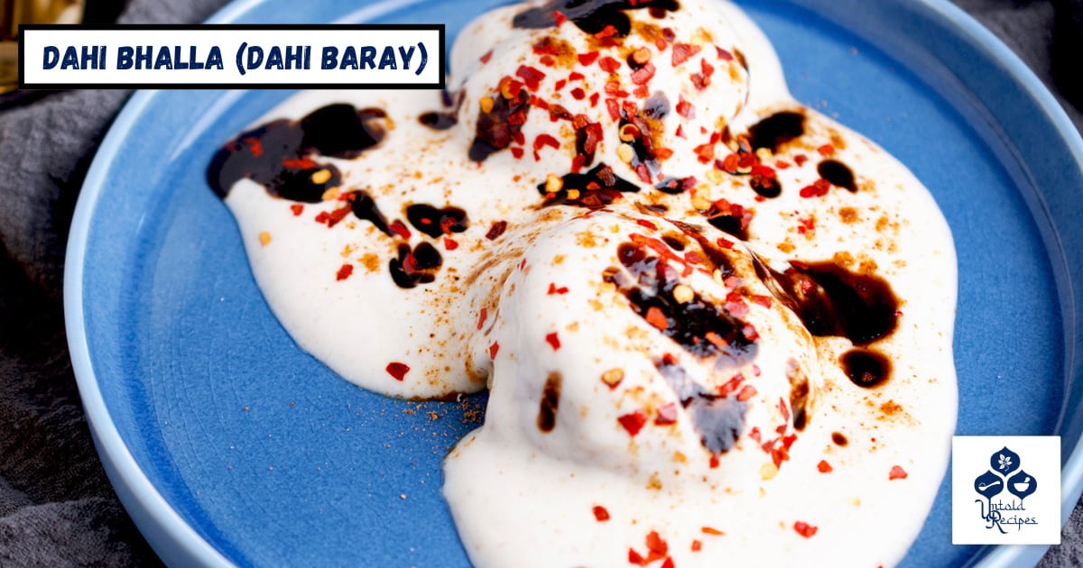 Dahi Bhalla (Dahi tarried) - UTOWD RECIPES by Nown
