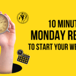 Enjoy These 10-Minute Recipes to Beat the Monday Blues