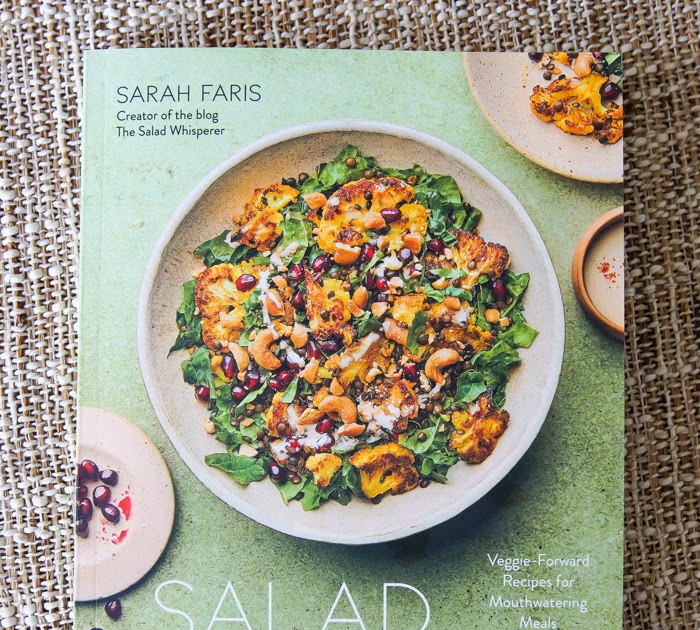 The Salad Whisperer Cookbook! A New Favorite!