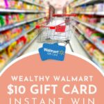 wealthy walmart instant win